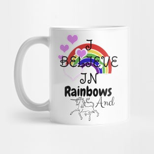 I believe... Mug